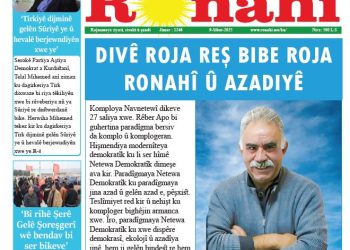 DIVÊ ROJA REŞ BIBE ROJA RONAHÎ Û AZADIYÊ