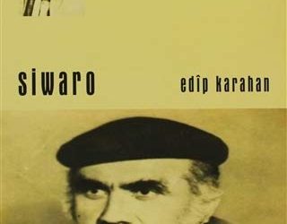 Edîp Karahan; Nivîskar û şoreşgerê Kurd