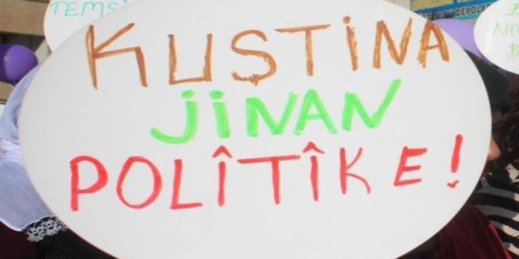 Li Tirkiyê û Bakurê Kurdistanê jiyana jinan di bin xeteriyê de ye