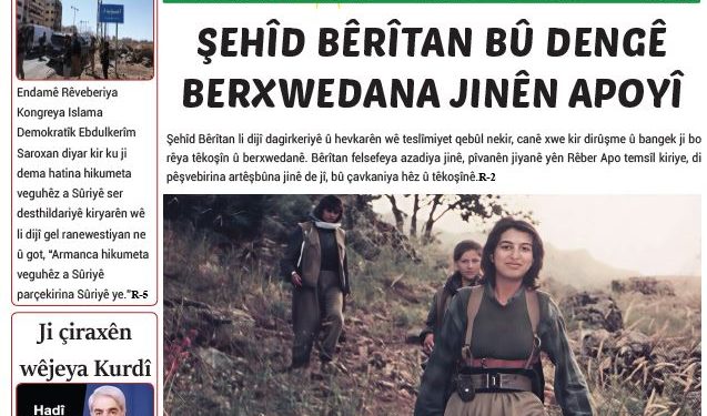 ŞEHÎD BÊRÎTAN BÛ DENGÊ BERXWEDANA JINÊN APOYÎ