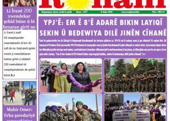 YPJ’Ê: EM Ê 8’Ê ADARÊ BIKIN LAYIQÎ SEKIN Û BEDEWIYA DILÊ JINÊN CÎHANÊ