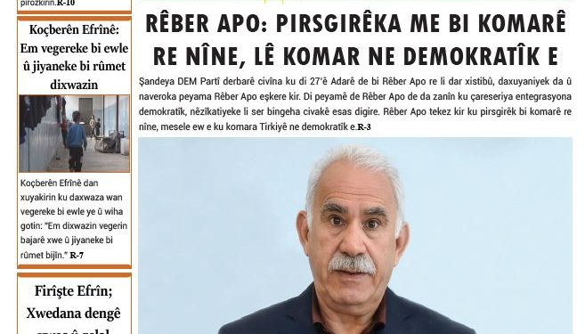 RÊBER APO: PIRSGIRÊKA ME BI KOMARÊ RE NÎNE, LÊ KOMAR NE DEMOKRATÎK E