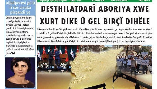 DESTHILATDARÎ ABORIYA XWE XURT DIKE Û GEL BIRÇÎ DIHÊLE