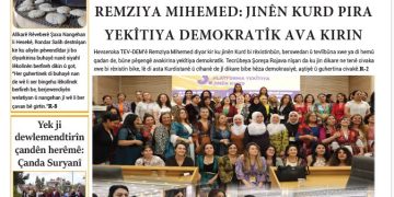 REMZIYA MIHEMED: JINÊN KURD PIRA YEKÎTIYA DEMOKRATÎK AVA KIRIN